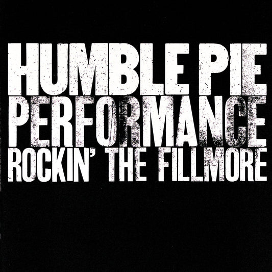 Humble Pie Performance: Rockin' the Fillmore Vinyl Record